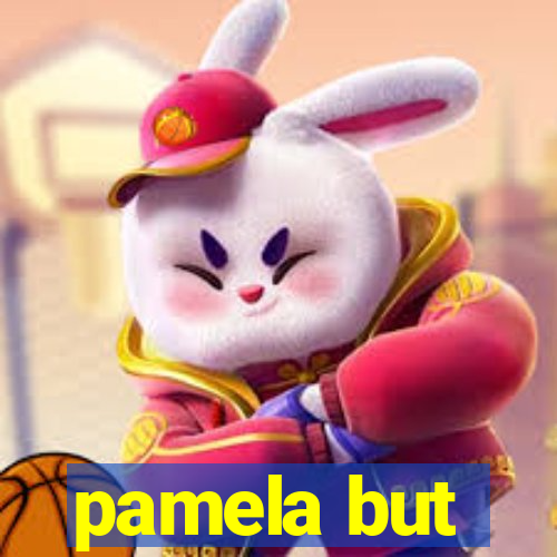 pamela but